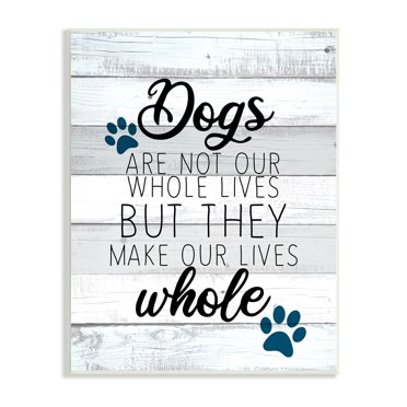 Stupell Industries Dogs Make Our Lives Whole Paw Icon Striped Backdrop,10 x 15, Design by Kim Allen