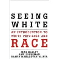 thumbnail image 1 of Pre-Owned Seeing White: An Introduction to White Privilege and Race (Paperback) 1442203080 9781442203082, 1 of 1