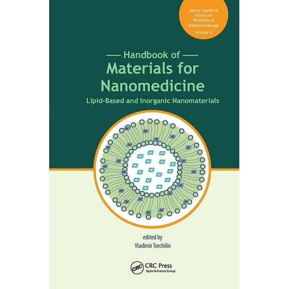 Jenny Stanford Biomedical Nanotechnology Handbook of Materials for Nanomedicine: Lipid-Based and Inorganic Nanomaterials, (Hardcover)
