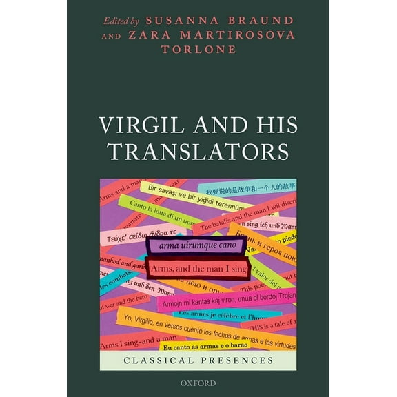 Classical Presences Virgil and His Translators, (Hardcover)