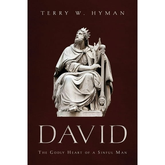 David: The Godly Heart of a Sinful Man (Paperback)