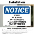 thumbnail image 3 of (2 Pack) Posted No Hunting No Trespassing Please OSHA Notice Sign, 3 of 7
