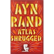 Atlas Shrugged, (Paperback)