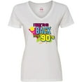 thumbnail image 3 of Inktastic I Want to Go Back to the 90's Women's V-Neck T-Shirt, 3 of 5