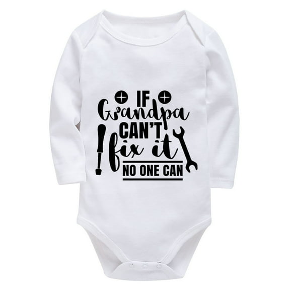 If Grandpa Can't Fix It No One Can Onesis Unisex Long Sleeve Neutral Onesie Baby White Baby Rompers 6-9 Months
