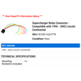 thumbnail image 2 of Supercharger Relay Connector - Compatible with 1996 - 2002 Lincoln Continental 1997 1998 1999 2000 2001, 2 of 2