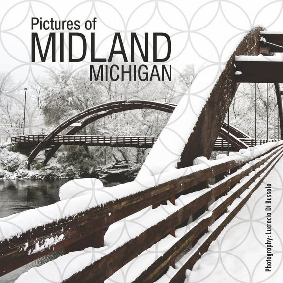 Pictures of Midland, Michigan (Hardcover)