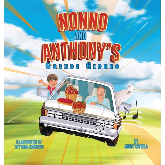 Nonno and Anthony's Grande Giorno, (Hardcover)