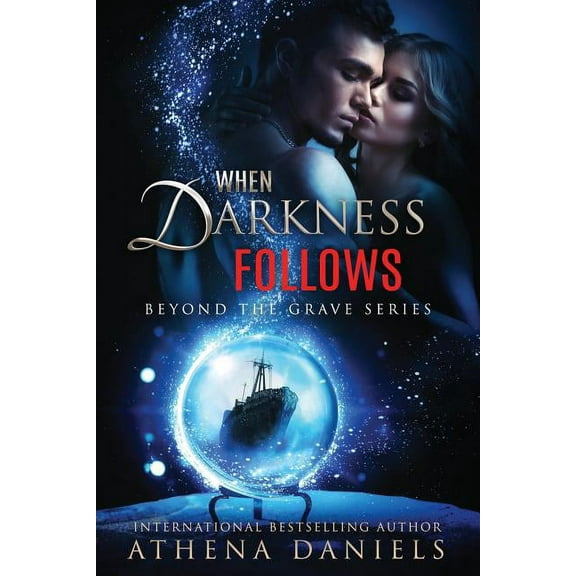 Beyond the Grave: When Darkness Follows (Series No: 4) (Paperback)