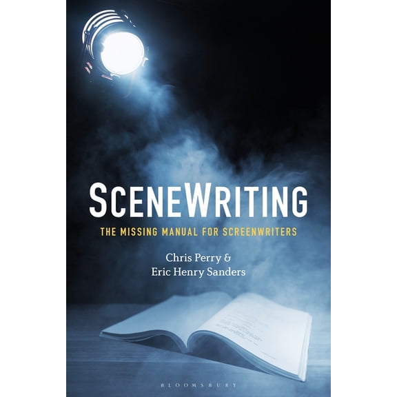 Scenewriting: The Missing Manual for Screenwriters, (Paperback)