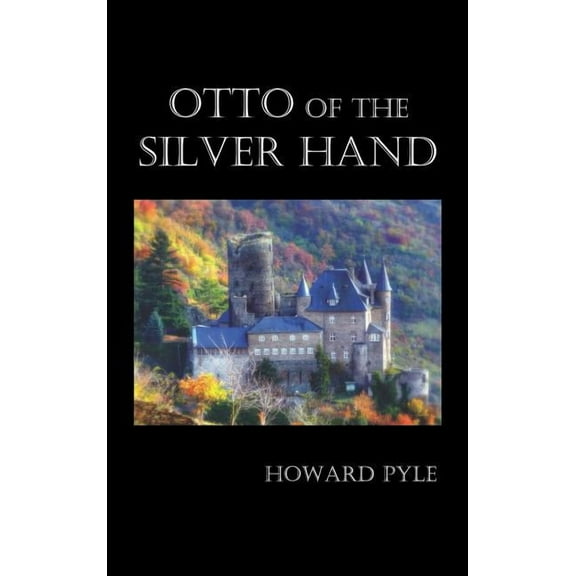 Otto of the Silver Hand, (Hardcover)
