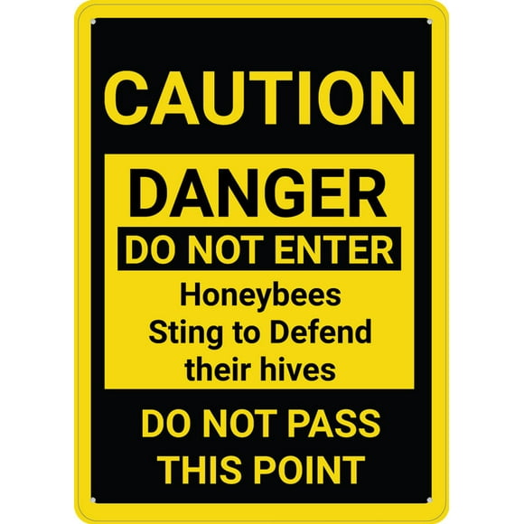Caution Do Not Enter Honeybees Sting To Defend Their Hives Sign 12X8 Inches Metal Aluminum Signs, Weather Resistant, Weatherproof, Indoor Or Outdoor