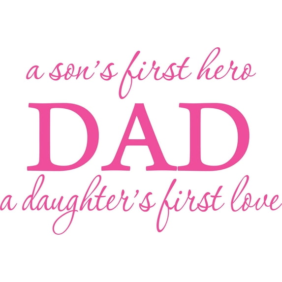 Pink 26" x 17" Decaltor a son's first hero DAD a daughter's first love Quote Wall Stickers Kitchen & Dining Room Wall Decal Vinyl Home Décor