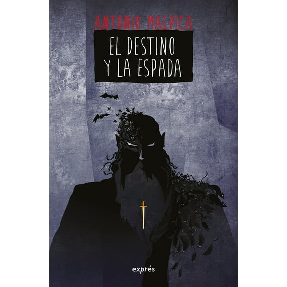 El Libro de los HÃ©roes El Destino Y La Espada / The Destiny and the Sword, (Paperback)