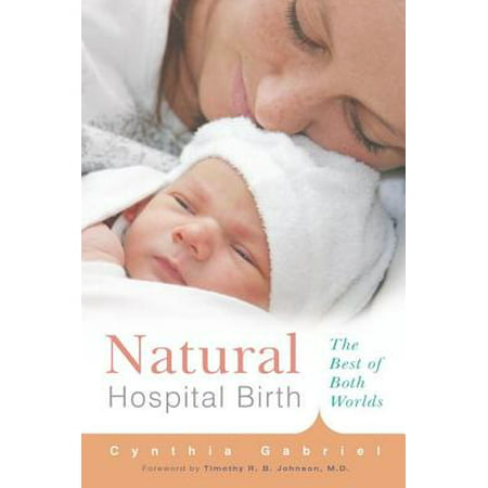 Natural Hospital Birth - eBook (Best Hospital In Nyc To Give Birth 2019)