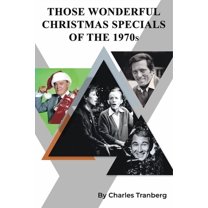 Christmas TV Specials & Movies of the 1970S, (Paperback)