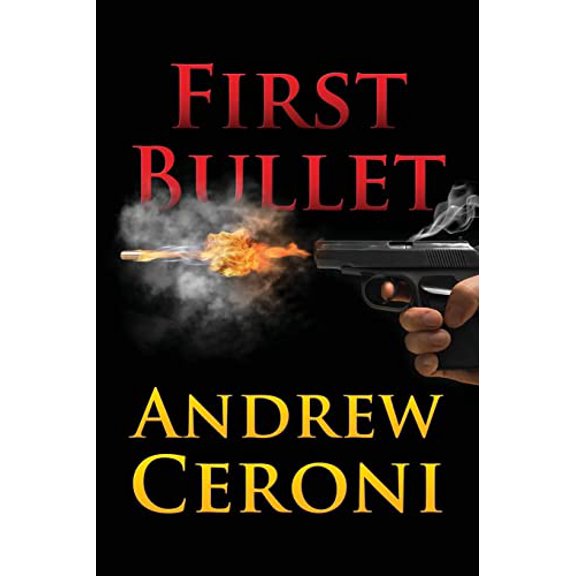 Pre-Owned First Bullet (Paperback) 1977261809 9781977261809