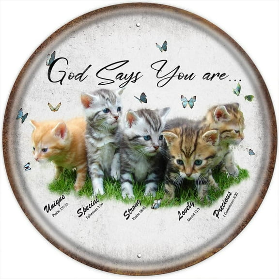 god says You are Cat Round Vintage Tin Sign - Inspirational Quote Sign - Psalms, Bible Verses, Scripture Wall Decor - Religious Encouragement Gifts - Home Office Posters 12x12 Inches
