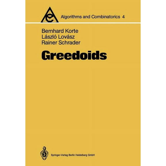 Algorithms and Combinatorics Greedoids, Book 4, (Paperback)