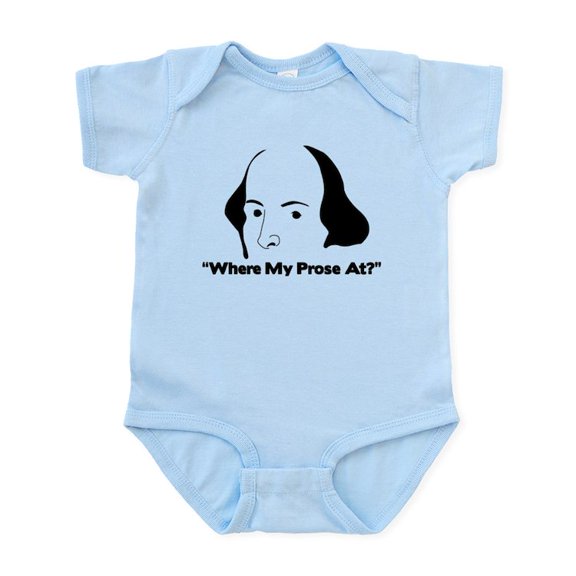 CafePress - Where My Prose At? Infant Bodysuit - Baby Light Bodysuit, Size Newborn - 24 Months