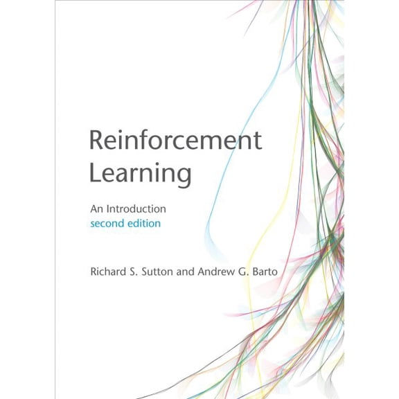 Pre-Owned Adaptive Computation and Machine Learnin Reinforcement Learning, Second Edition: An Introduction, (Hardcover)