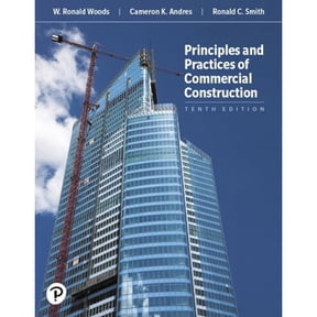 Pre-Owned Principles and Practices of Commercial Construction (Hardcover) by Cameron Andres, Ronald Smith, W Woods