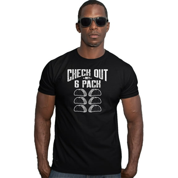 Go All Out Check Out My 6 Pack Tacos Funny Deluxe Soft T-Shirt Mens/Women