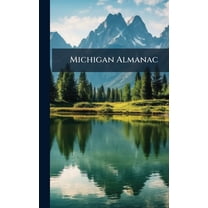 Michigan Almanac, (Hardcover)