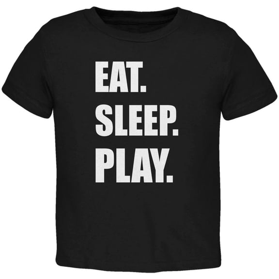 Eat Sleep Play Black Toddler T-Shirt - 2T