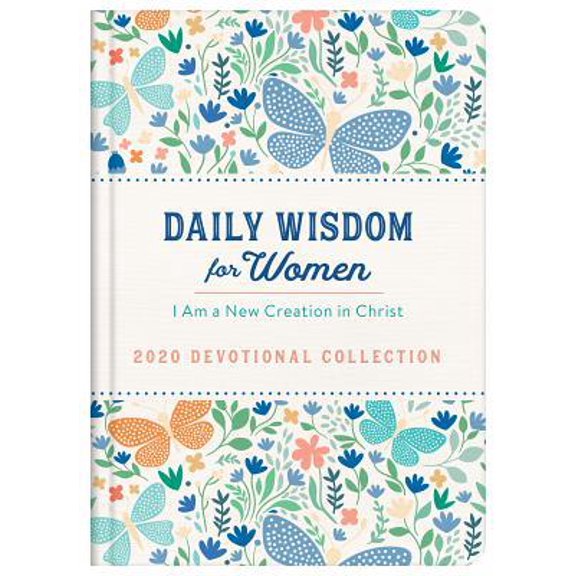 Pre-Owned Daily Wisdom for Women 2020 Devotional Collection: I Am a New Creation in Christ (Hardcover) 1643520598 9781643520599
