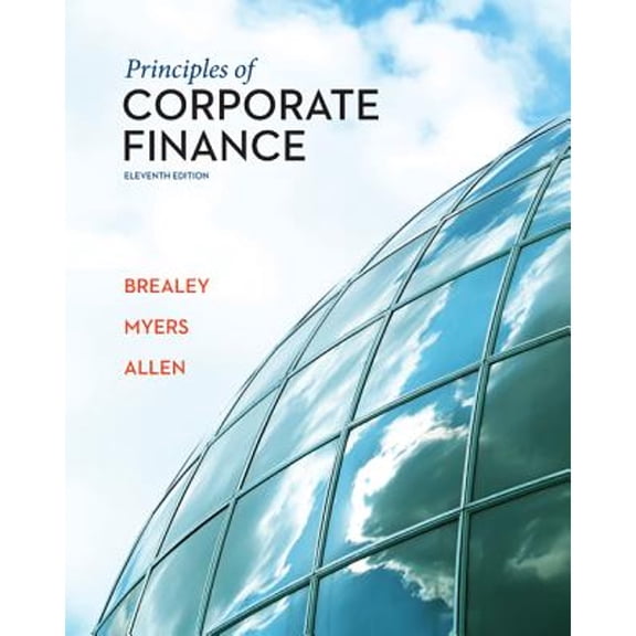 Pre-Owned Principles of Corporate Finance (The Mcgraw-Hill/Irwin Series in Finance, Insurance, and Real Estate) (The Mcgraw-hill/Irwin Series in Finance, Insur... (Hardcover) 0078034760 9780078034763