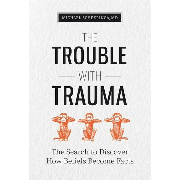 The Trouble with Trauma (Paperback)
