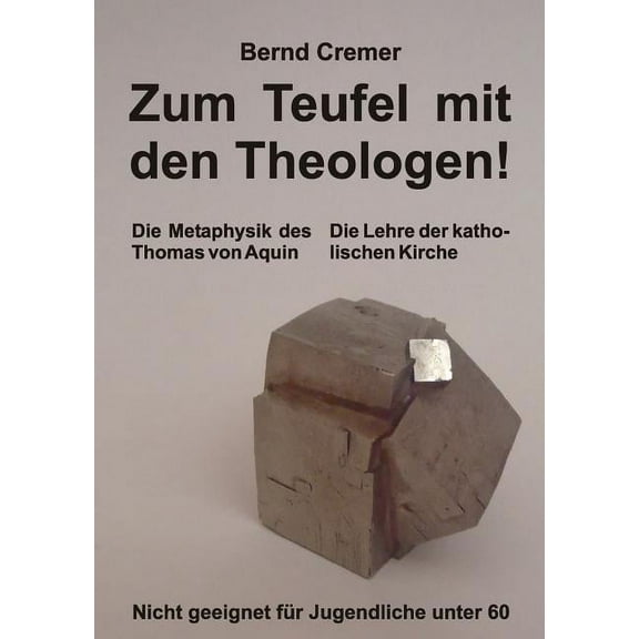 Zum Teufel mit den Theologen! (Paperback)