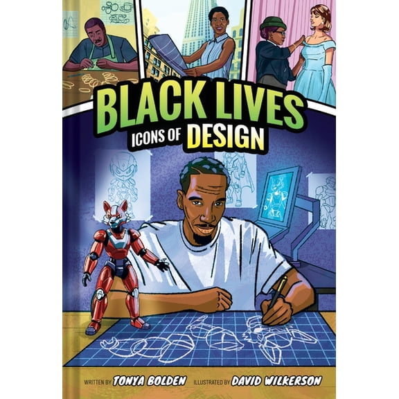 Black Lives Icons of Design (Black Lives #2): A Nonfiction Graphic Novel, (Hardcover)