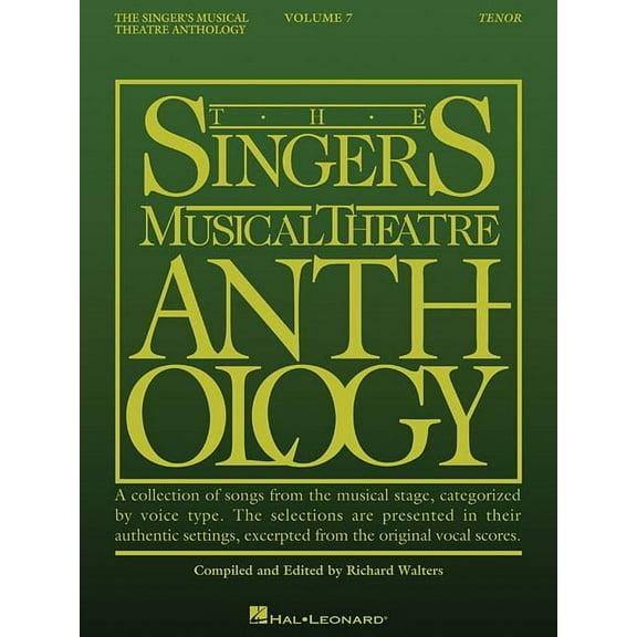 The Singer's Musical Theatre Anthology - Volume 7: Tenor Book, (Paperback)