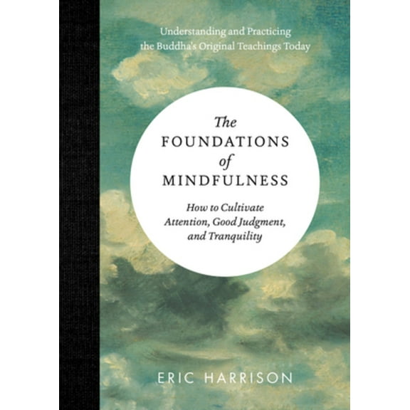 Foundations of Mindfulness - Hardcover
