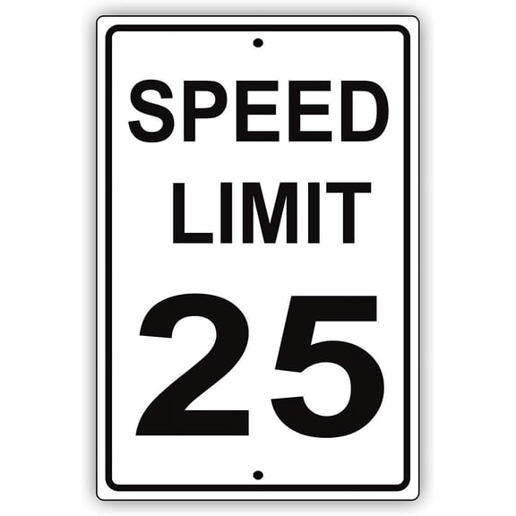 Speed Limit 25 MPH Miles per Hour Black Letters Zone Slow Down Speeding Restriction Alert Attention Caution Warning Notice Tin Sign Metal Tin 12x16 inch Sign Plate