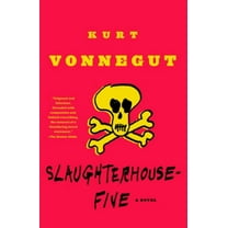 Slaughterhouse-Five: A Novel (Paperback)