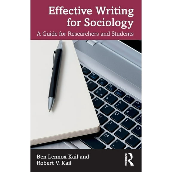 Effective Writing for Sociology: A Guide for Researchers and Students, (Paperback)
