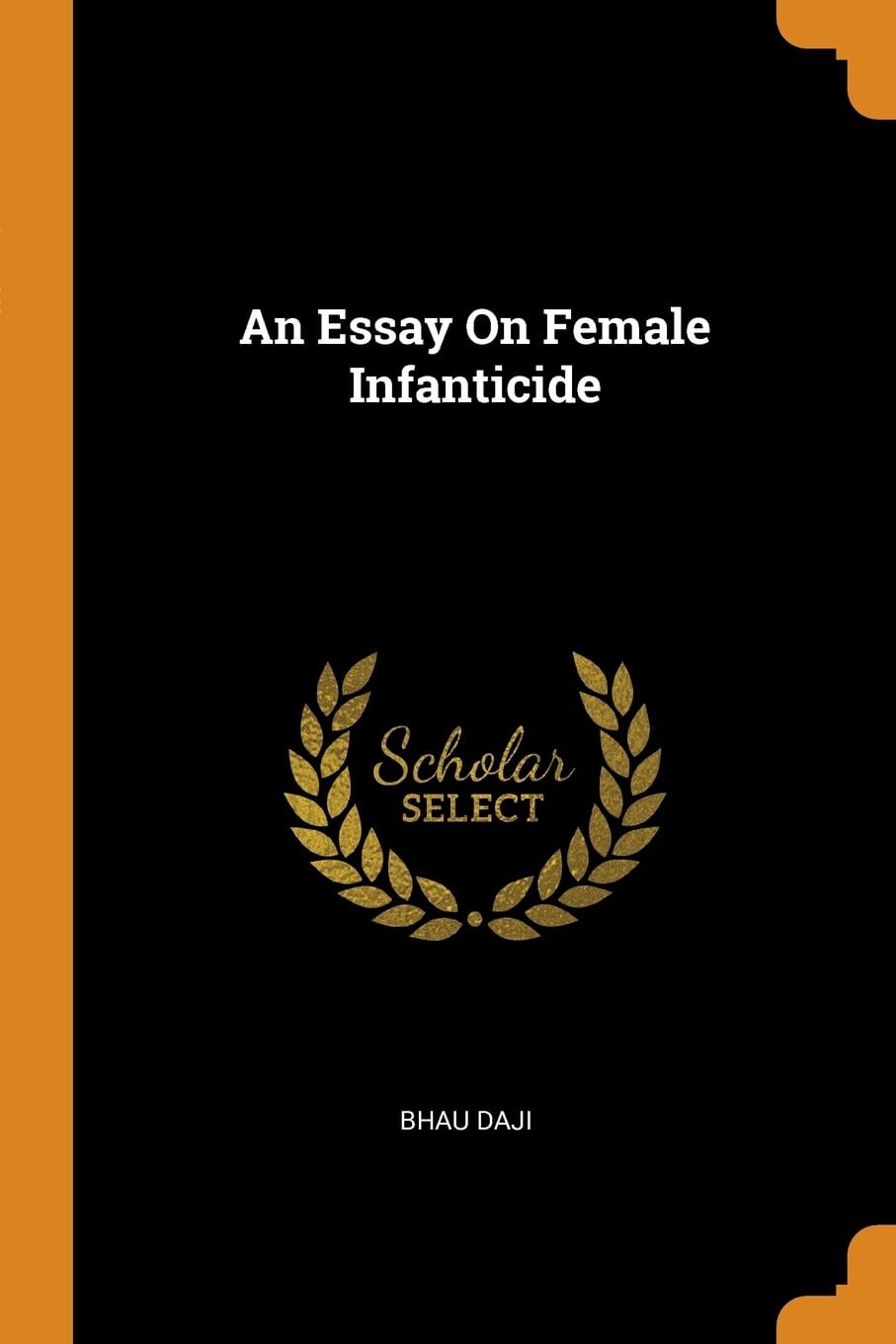 Essay on female infanticide