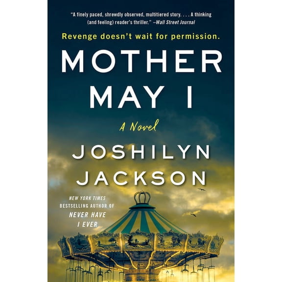 Mother May I: A Novel