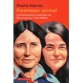 thumbnail image 1 of Libro Parentesco Animal Tapa Blanda, Autor Noelia Adanez, Editorial Galaxia Gutenberg, 1 of 2
