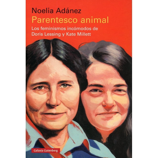 Libro Parentesco Animal Tapa Blanda, Autor Noelia Adanez, Editorial Galaxia Gutenberg