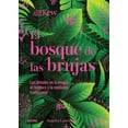 thumbnail image 1 of Bosque de las brujas. Los árboles en la magia, el folclore y la medicina tradicional, 1 of 1