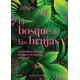 thumbnail image 1 of Bosque de las brujas. Los árboles en la magia, el folclore y la medicina tradicional, 1 of 1