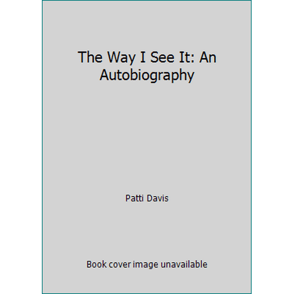 Pre-Owned The Way I See It: An Autobiography (Hardcover) 0399137483 9780399137488