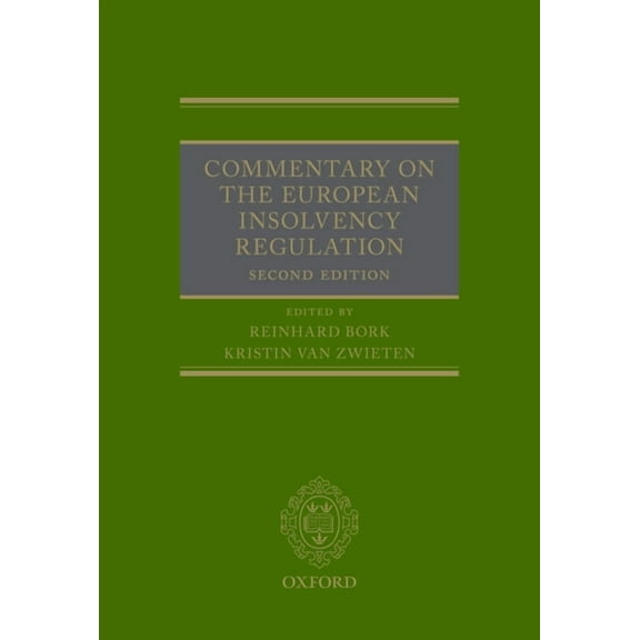 Commentary on the European Insolvency Regulation: Second Edition, (Hardcover)