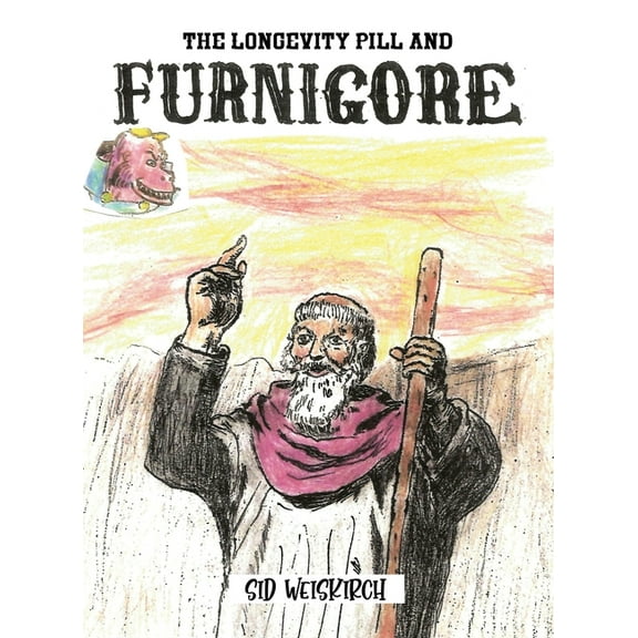 The Longevity Pill and Furnigore (Hardcover)