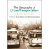 Pre-Owned The Geography of Urban Transportation (Hardcover) 1593850557 9781593850555