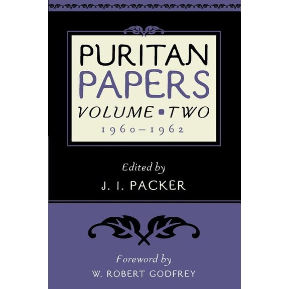 Puritan Papers Puritan Papers: 1960-1962, Book 02, (Paperback)